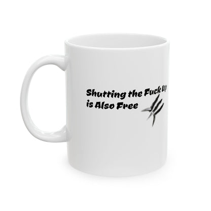 Free STFU Ceramic Mug 11oz